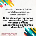 Serie de Documentos de Trabajo para la Enseñanza de las Ciencias Sociales Nº2